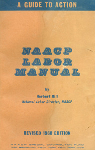 NAACP Labor Manual, 1968. From the Ethel Hyer Family papers, MS 2117.