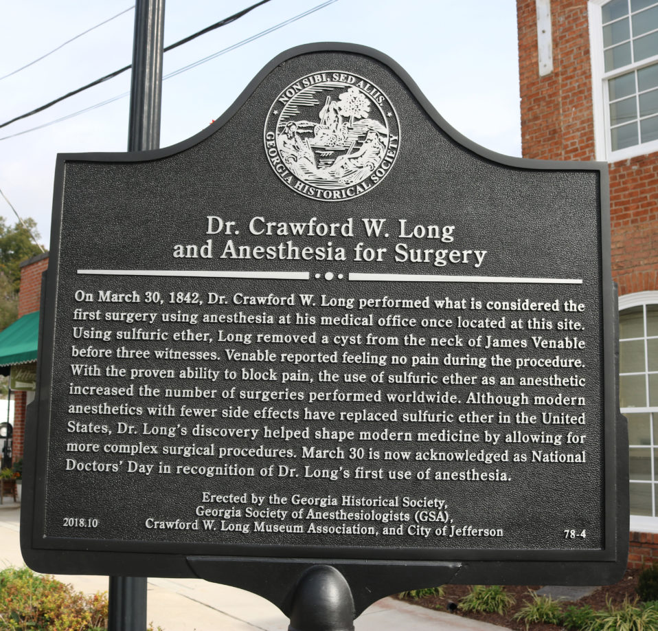 Dr. Crawford W. Long and Anesthesia for Surgery Historical